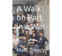 A Walk on Part in a War