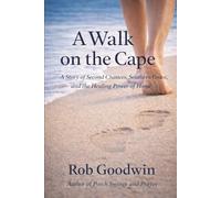 A Walk on the Cape: A Story of Second Chances, Southern Grace, and the Healing Power of Home