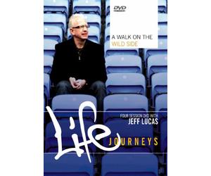 A Walk on The Wild Side: Life Journeys with Jeff Lucas [Import]