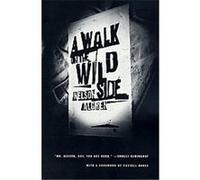 A Walk on the Wild Side Nelson Algren (Auteur)