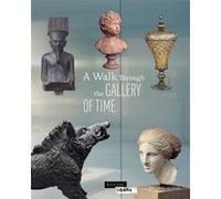 A Walk Through the Gallery of Time Jean-Christophe Piot (Auteur), Annabelle Ténèze (Auteur)