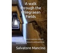 A walk through the Phlegraean Fields: Viene cu’ mme ca te porto a fa’ nu giro dinto ’a terra cchiù bella ca ce sta. (Come with me and I’ll take you for a walk through the most beautiful land there is)