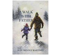 A Walk With Father: Sharing My Story, Singing My Song