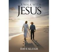 A Walk With Jesus