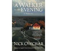 A Walker in the Evening