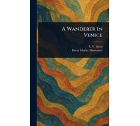 A Wanderer in Venice