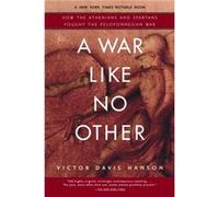 A War Like No Other by Victor Davis Hanson Victor Hanson (Auteur)