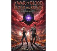 A War of Blood and Breath: The Rift Chronicles, Book III