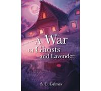 A War of Ghosts and Lavender