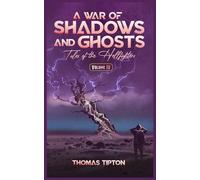 A War of Shadows and Ghosts: Tales of the Hellfighters Volume IV