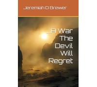 ...A War The Devil Will Regret