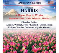 Truman Harris – A Warm Day in Winter / Rosemoor Suite / Aulos Trip – CD – NAXOS