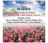 Truman Harris – A Warm Day in Winter / Rosemoor Suite / Aulos Trip – CD – NAXOS