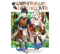 A Warrior Exiled by the Hero and His Lover - Tome 01 - Lemon Tokugawa - Meian - broché - Manga