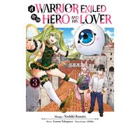 A Warrior Exiled by the Hero and His Lover - Tome 03 - Lemon Tokugawa - Meian - broché - Manga