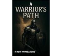 A Warrior's Path