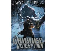 A Warrior's Redemption: Book Two Of Saga Of The Known Lands