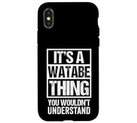 渡部苗字名字 A Watabe Thing You Wouldn't Understand Family Name Coque pour iPhone X/XS