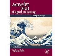 A Wavelet Tour of Signal Processing: The Sparse Way