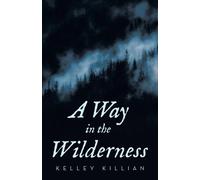 A Way In The Wilderness