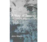 A Way of Seeing John Allison (Auteur)