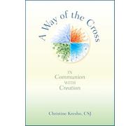 A Way of the Cross: In Communion with Creation