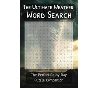 A Weather Word Search Book: A word search about, weather, climates, historical weather events and more |6x9 inches 110 pages | 50+ puzzles...perfect ... birthdays, Father's Day and free time