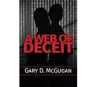 A Web Of Deceit