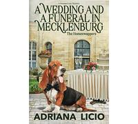 A Wedding and a Funeral in Mecklenburg: A German Travel Mystery
