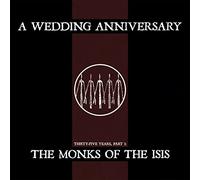 A Wedding Anniversary - Monks of The Isis (RSD 2023) [Import]