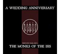 A Wedding Anniversary The Monks Of The Isis (Vinyl)