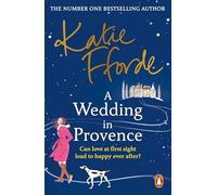 A Wedding in Provence: The uplifting historical romance from the Sunday Times bestselling author
