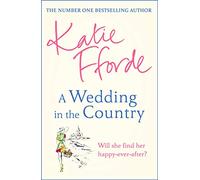 A Wedding in the Country: From the #1 bestselling author of uplifting feel-good fiction