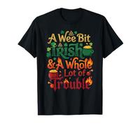 A Wee Bit Irish & A Whole Lot of Trouble St Patrick Day T-Shirt