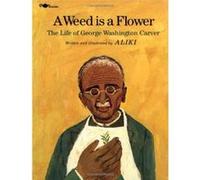A Weed Is a Flower Aliki (Auteur)