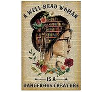 A Well-Read Woman Is A Dangerous Creature Decor Kitchen Decor Wall Decor Poster Metal Sign 20,3 x 30,5 cm