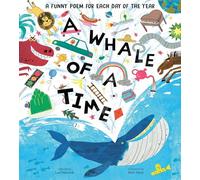 A Whale of a Time: Funny Poems for Each Day of the Year