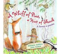 A Whiff of Pine, a Hint of Skunk Deborah Ruddell (Auteur)