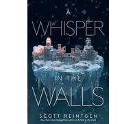 A Whisper in the Walls (Volume 2)