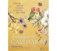 A Whisper of Cardamom by Eleanor Ford Eleanor Ford (Auteur)