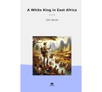 A White King in East Africa