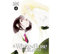 A White Rose in Bloom Vol. 4
