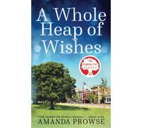 A Whole Heap Of Wishes (The Wishing Tree Series Book 11)