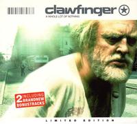 Clawfinger - A Whole Lot Of Nothing