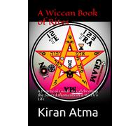 A Wiccan Book Of Rites: A Practical Guide To Celebrating The Sacred Moments In A Witch's Life