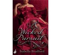 A Wicked Pursuit: Breconridge Brothers Book 1 Bradford, Isabella (Auteur)
