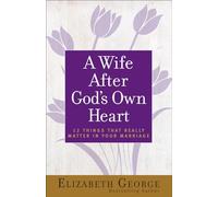 A Wife After God's Own Heart
