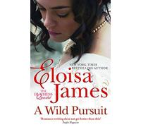 A Wild Pursuit: Number 3 in series (Duchess in Love) by Eloisa James(2013-07-25)
