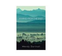 A Wind From The East