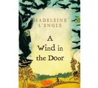 A Wind in the Door Madeleine L'Engle (Auteur)